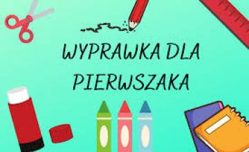 Wyprawka szkolna do klasy pierwszej